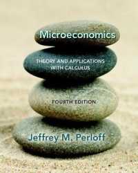Microeconomics : Theory and Applications with Calculus Plus Mylab Economics with Pearson Etext -- Access Card Package