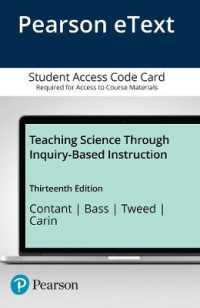 Teaching Science through Inquiry-based Instruction, Enhanced Pearson Etext -- Access Card （13 PSC ENH）
