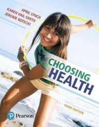 Choosing Health Plus Mastering Health with Pearson Etext -- Access Card Package (Masteringhealth) （3RD）