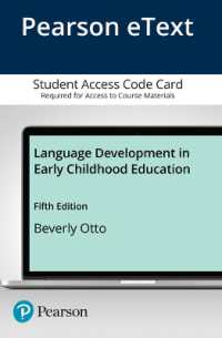 Language Development in Early Childhood Education Pearson Etext Access Card （5 PSC ENH）