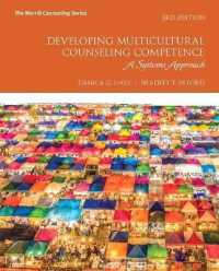 Developing Multicultural Counseling Competence : A Systems Approach with Mylab Counseling with Pearson Etext -- Access Card Package