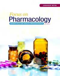 Focus on Pharmacology : Essentials for Health Professionals （3RD）