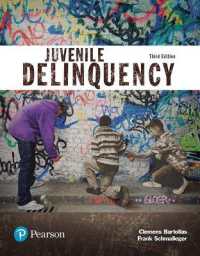 Juvenile Delinquency (Justice Series) (The Justice Series) （3RD）