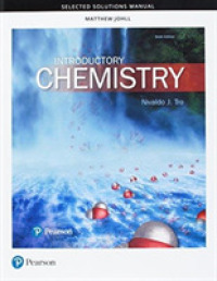 Student Selected Solutions Manual for Introductory Chemistry （6TH）