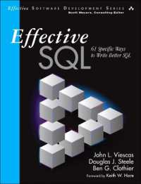 Effective SQL : 61 Specific Ways to Write Better SQL (Effective Software Development Series)