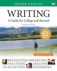 Writing : A Guide for College and Beyond, MLA Update Edition （4TH）