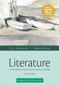 Literature : An Introduction to Fiction, Poetry, Drama, and Writing: New! 2016 MLA Updates （13TH）