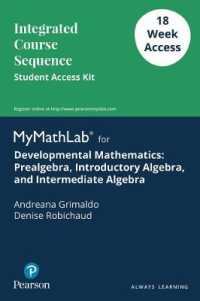 Developmental Mathematics : Prealgebra, Introductory Algebra, and Intermediate Algebra - 18 Week Access (My Math Lab) （PSC）