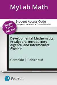 Developmental Mathematics Mymathlab Access Card : Prealgebra, Introductory Algebra, and Intermediate Algebra -- 12 Week Access （PSC）