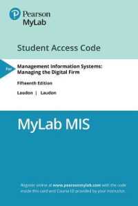 Management Information Systems Mymislab with Pearson Etext Access Card : Managing the Digital Firm （15 PSC）