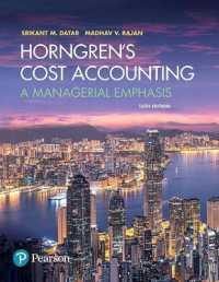 Horngren's Cost Accounting， Student Value Edition Plus Mylab Accounting with Pearson Etext -- Access Card Package