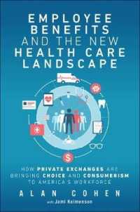 Employee Benefits and the New Health Care Landscape : How Private Exchanges are Bringing Choice and Consumerism to America's Workforce