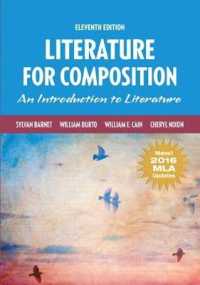 Literature for Composition : An Introduction to Literature, New! MLA Updates 2016 （11 Updated）