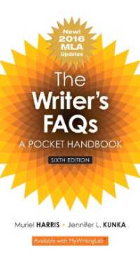 Writer's FAQs, the : A Pocket Handbook, MLA Update （6TH）