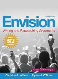 Envision : Writing and Researching Arguments, MLA Update Edition （5TH）