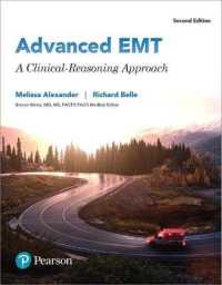 Advanced EMT : A Clinical Reasoning Approach Plus Mylab Brady with Pearson Etext -- Access Card Package （2ND）