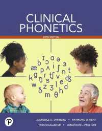Clinical Phonetics with Enhanced Pearson eText - Access Card Package （5TH）