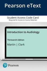 Introduction to Audiology Enhanced Pearson Etext Access Code （13 PSC STU）