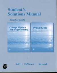 Student Solutions Manual for College Algebra and Trigonometry and Precalculus : A Right Triangle Approach （4TH）