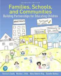 Families, Schools, and Communities : Building Partnerships for Educating Children with Enhanced Pearson eText-- Access Card Package （7TH）