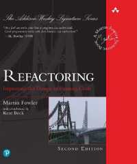 Refactoring : Improving the Design of Existing Code (Addison-wesley Signature Series (Fowler)) （2ND）