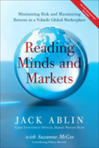 Reading Minds and Markets : Minimizing Risk and Maximizing Returns in a Volatile Global Marketplace