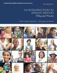 An Introduction to Human Services : Policy and Practice Plus Mylab Helping Professions with Pearson Etext -- Access Card Package （9TH）