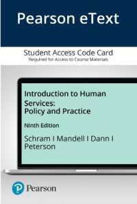 Introduction to Human Services, an : Policy and Practice -- MyLab Helping Professions with Pearson eText Access Code （9TH）