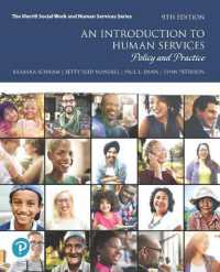 Introduction to Human Services, an : Policy and Practice （9TH）