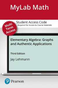 Elementary Algebra MyLab Math Access Code : Graphs and Authentic Applications （3 PSC STU）