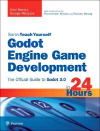 Godot Engine Game Development in 24 Hours, Sams Teach Yourself : The Official Guide to Godot 3.0 (Sams Teach Yourself)