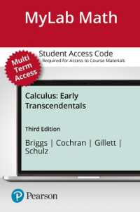 Calculus Pearson Mylab Math Access Code : Early Transcendentals （3 PSC STU）