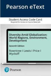 Diversity Amid Globalization Pearson Etext Access Code : World Regions, Environment, Development （7 PSC STU）
