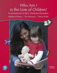 California Version of Who Am I in the Lives of Children? an Introduction to Early Childhood Education （11TH）