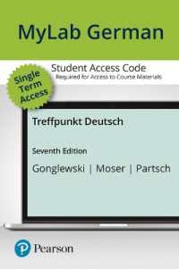 Standalone Mylab German with Pearson Etext for Treffpunkt Deutsch -- Access Card (Single Semester) （7TH）