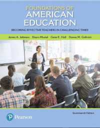 Foundations of American Education : Becoming Effective Teachers in Challenging Times with Enhanced Pearson eText -- Access Card Package （17TH）