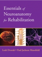 Essentials of Neuroanatomy for Rehabilitation （1ST）