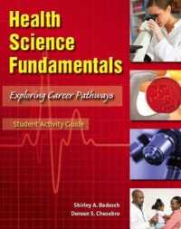 Health Science Fundamentals : Exploring Career Pathways : Student Activity Guide (Pearson Custom Health Professions) （Workbook）