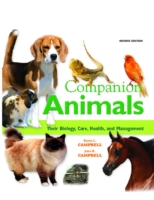 Companion Animals : Their Biology, Care, Health, and Management （2ND）