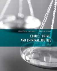 Ethics, Crime, and Criminal Justice （2ND）