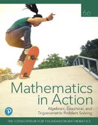 Mathematics in Action : Algebraic, Graphical, and Trigonometric Problem Solving （6TH）