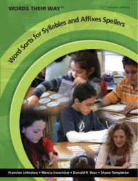 Word Sorts for Syllables and Affixes Spellers (Words Their Way) （2ND）