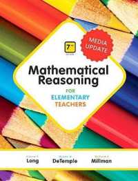 Mathematical Reasoning for Elementary Teachers Plus Mylab Math Media Update -- 24 Month Access Card Package （7TH）