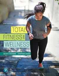 Total Fitness and Wellness Plus Mastering Health with Pearson Etext -- Access Card Package （8 PCK PAP/）
