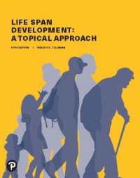 Life Span Development : A Topical Approach （4TH）