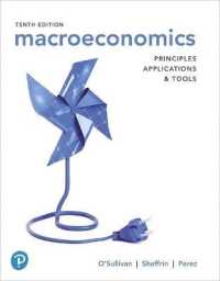 Macroeconomics Mylab Economics with Pearson Etext Access Card : Principles, Applications and Tools （10 PSC）