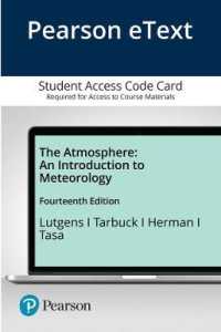 Pearson Etext the Atmosphere Access Card : An Introduction to Meteorology （14 PSC）