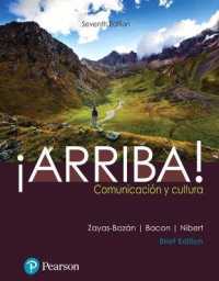 ¡Arriba! : Comunicación Y Cultura Brief and Mylab Spanish with Pearson Etext -- Access Card Package (Multi Semester) （7TH）