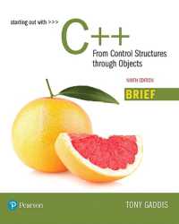 Starting Out with C++ : From Control Structures through Objects Brief Version， Student Value Edition Plus Mylab Programming with Pearson Etext -- Access Card Package