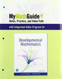 MyMathGuide for Developmental Mathematics : College Mathematics and Introductory Algebra （10TH）
